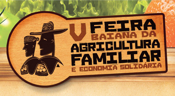 V Feira Baiana da Agricultura Familiar e Economia Solidária