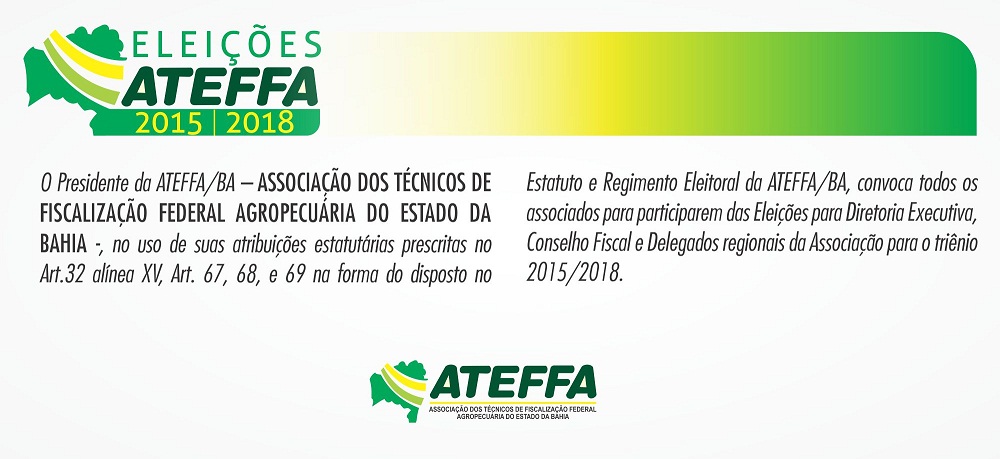Iniciou-se o processo Eleitoral da ATEFFA-BA para o triênio 2015/2018